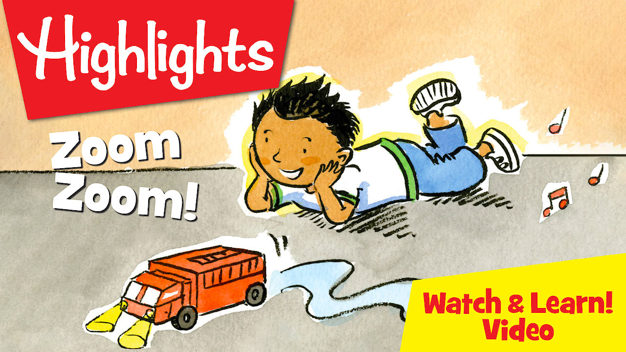Highlights Watch & Learn!: Zoom, Zoom!
