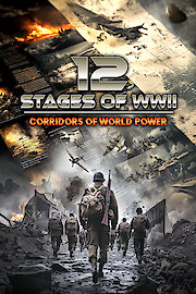12 Stages of WWII: Corridors of World Power