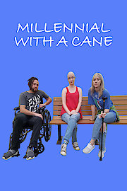 Millennial with a Cane