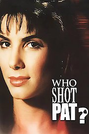 Who Shot Pat?