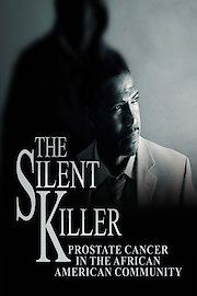 The Silent Killer: Prostate Cancer in the African American Community