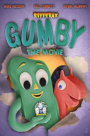 RiffTrax: Gumby: The Movie