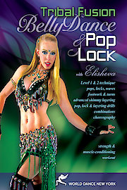 Belly Dance Pop & Lock: Tribal Fusion with Elisheva