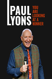 Paul Lyons: You Are Looking at a Winner
