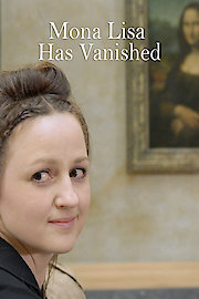 Mona Lisa Has Vanished
