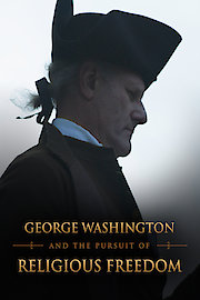 George Washington and the Pursuit of Religious Freedom