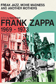 Frank Zappa - Freak Jazz, Movie Madness and Another Mothers