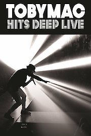 tobyMac - Hits Deep Live