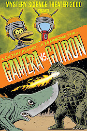 Mystery Science Theater 3000: Gamera vs. Guiron