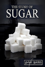The Story of Sugar