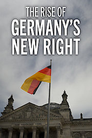 The Rise of Germany's New Right