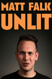 Matt Falk: Unlit