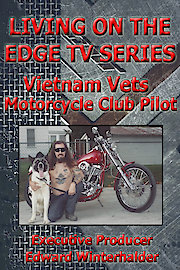 Living On The Edge: Vietnam Vets Motorcycle Club