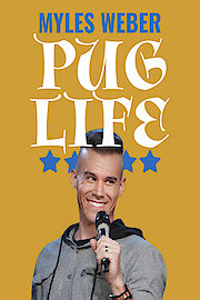 Myles Weber: Pug Life