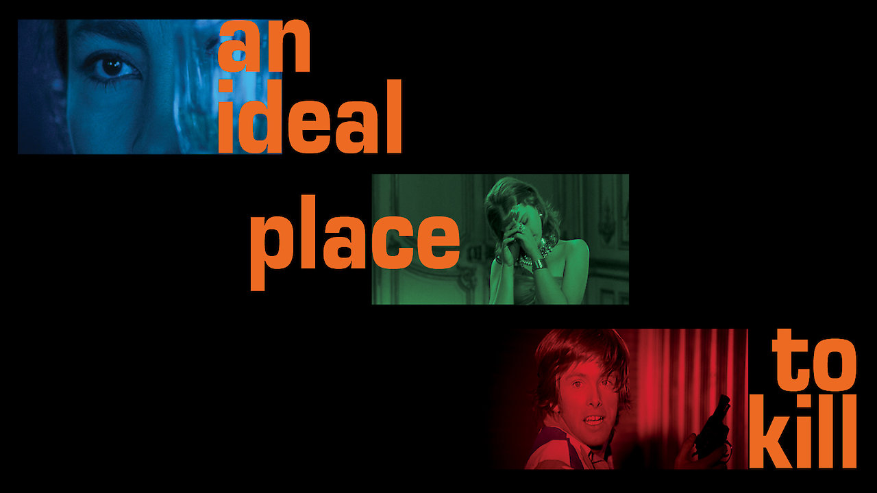 An Ideal Place To Kill