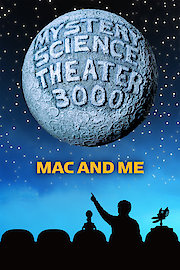 MST3K: Mac And Me