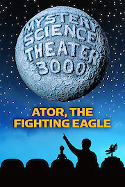 MST3K: Ator, The Fighting Eagle