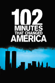102 Minutes that Changed America