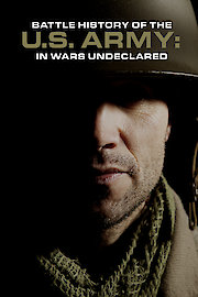 Battle History Of The U.S. Army: In Wars Undeclared
