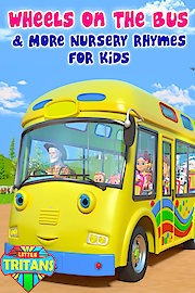 Wheels on The Bus & More Nursery Rhymes for Kids - Little Tritans