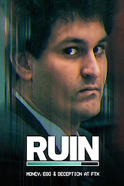 RUIN: Money, Ego and Deception at FTX - Bloomberg Originals