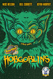 RiffTrax Live: Hobgoblins