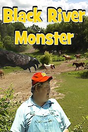 Black River Monster