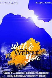 With and Without You