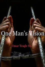 One Man's Vision