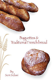 Baguettes & Traditional French Bread
