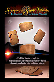 Secrets Of The Stone Tablets In Search Of Montezuma's Treasure