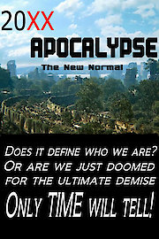 20XX Apocalypse The New Normal