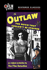 The Outlaw: The Movie That Couldn't Be Stopped