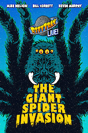 RiffTrax Live: Giant Spider Invasion