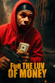 For the Luv of Money
