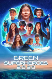 Green Superheroes 2030