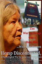 Hemp Disconnected: A Psychological War for American Dependence