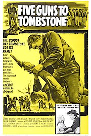 Five Guns To Tombstone