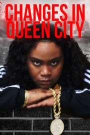 Changes in Queen City