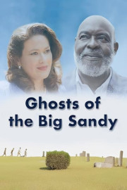 Ghosts of the Big Sandy