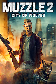Muzzle 2: City of Wolves