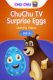 ChuChu TV Surprise Eggs Learning Videos - Vol. 3