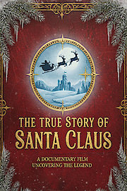 The True Story of Santa Claus