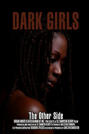 Dark Girls: The Other Side
