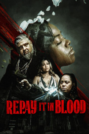 Repay it in Blood