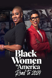 Black Women in America: The Road to 2024