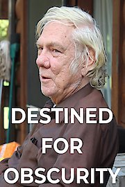 Destined for Obscurity