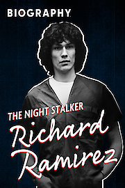 The Night Stalker: Richard Ramirez