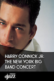 Harry Connick Jr.: The New York Big Band Concert