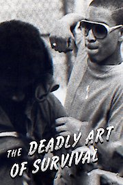 The Deadly Art of Survival